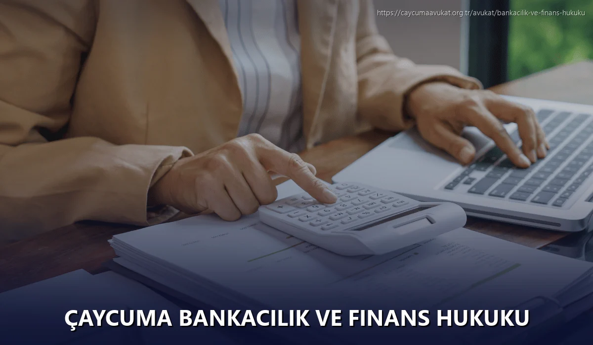 Çaycuma Bankacılık ve Finans Hukuku
