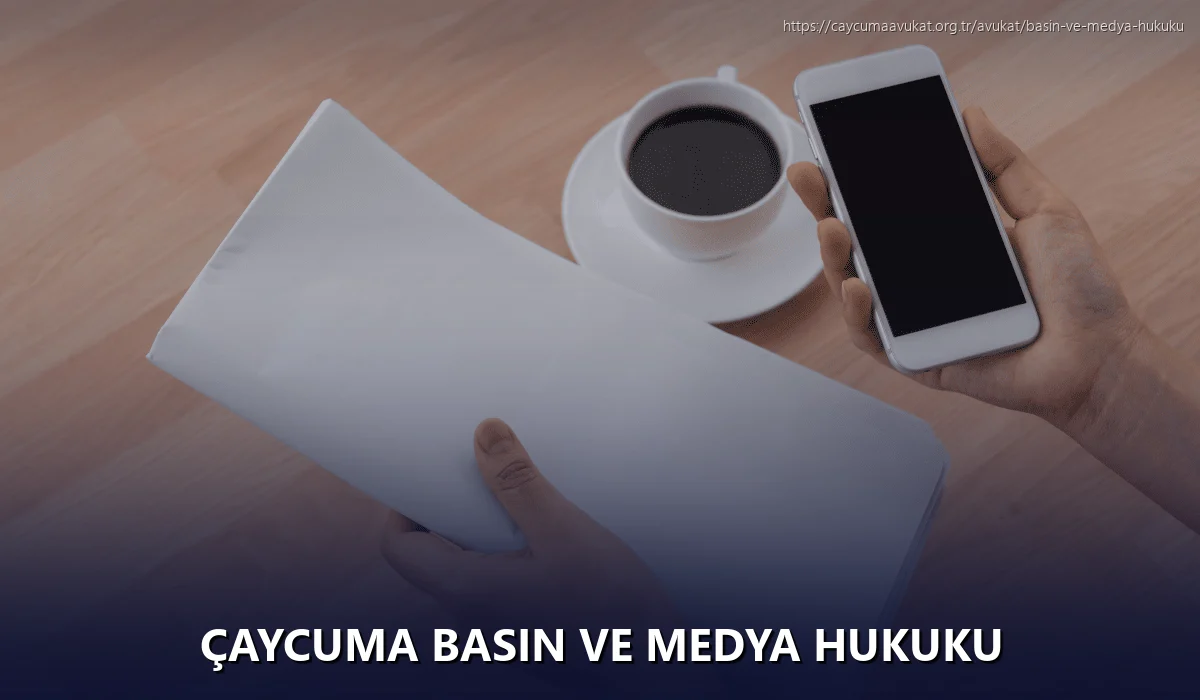 Çaycuma Basın ve Medya Hukuku