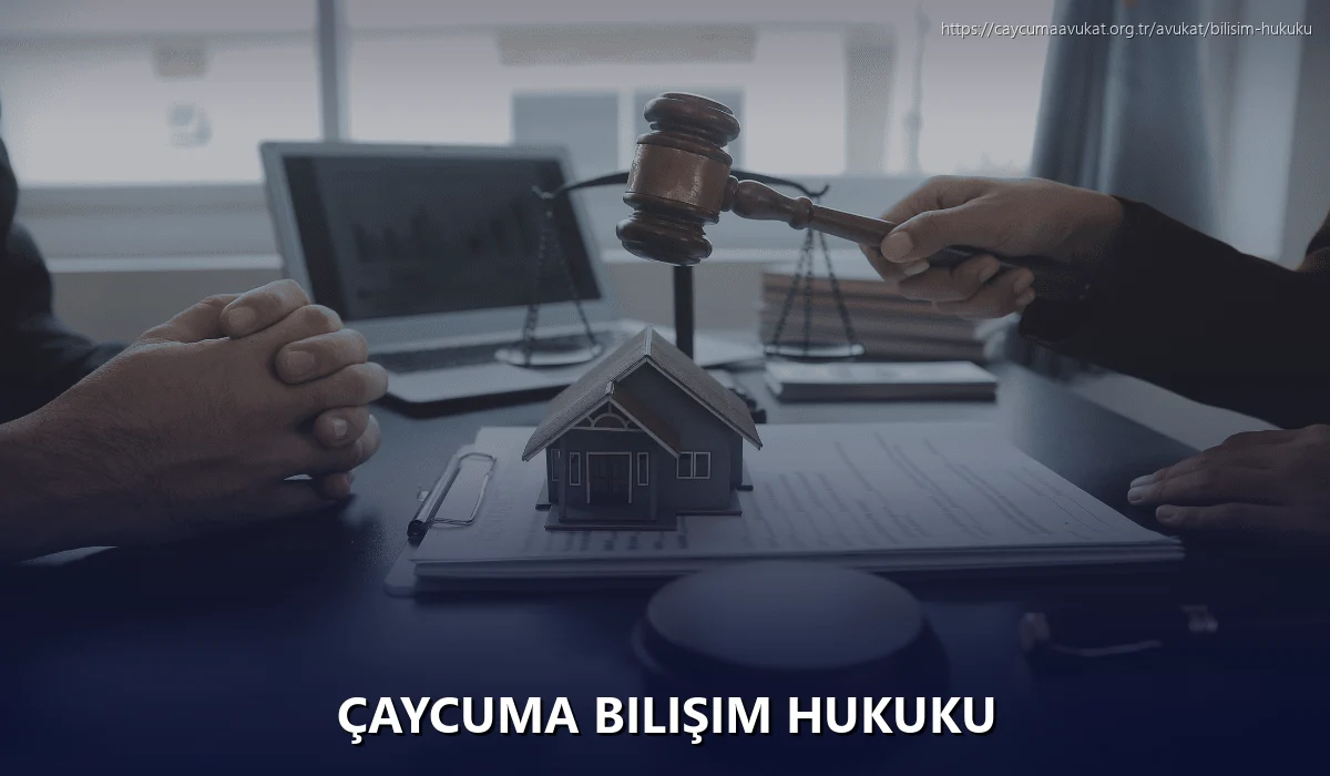 Çaycuma Bilişim Hukuku