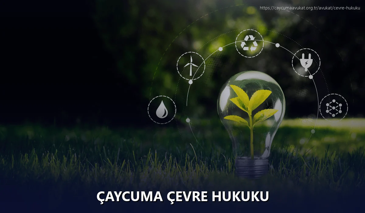 Çaycuma Çevre Hukuku
